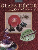 Glass Decor Indoors  *Schrader